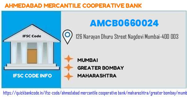 Ahmedabad Mercantile Cooperative Bank Mumbai AMCB0660024 IFSC Code