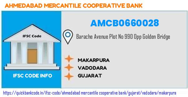AMCB0660028 Ahmedabad Mercantile Co-operative Bank. MAKARPURA