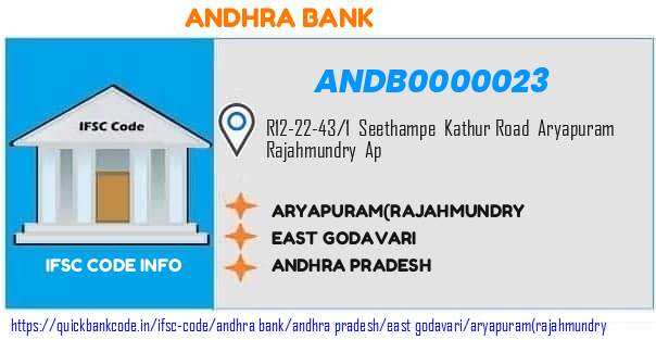 Andhra Bank Aryapuramrajahmundry ANDB0000023 IFSC Code