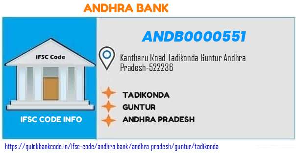 Andhra Bank Tadikonda ANDB0000551 IFSC Code