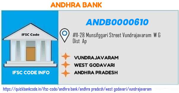 Andhra Bank Vundrajavaram ANDB0000610 IFSC Code