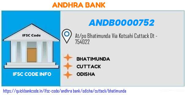 Andhra Bank Bhatimunda ANDB0000752 IFSC Code