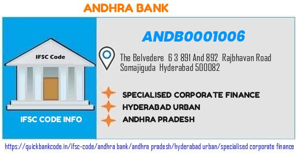 Andhra Bank Specialised Corporate Finance ANDB0001006 IFSC Code