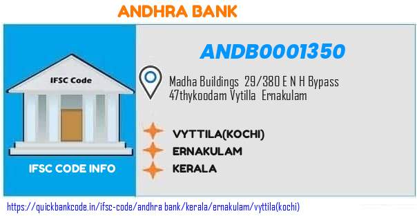 Andhra Bank Vyttilakochi ANDB0001350 IFSC Code