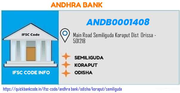 Andhra Bank Semiliguda ANDB0001408 IFSC Code