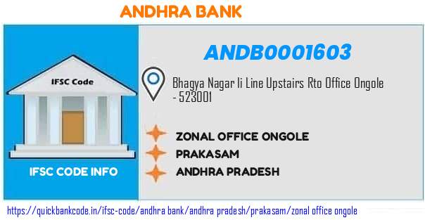 Andhra Bank Zonal Office Ongole ANDB0001603 IFSC Code