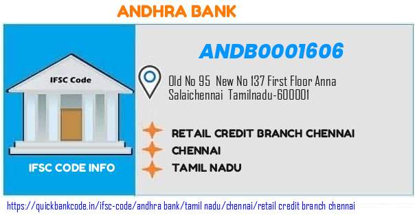 Andhra Bank Retail Credit Branch Chennai ANDB0001606 IFSC Code