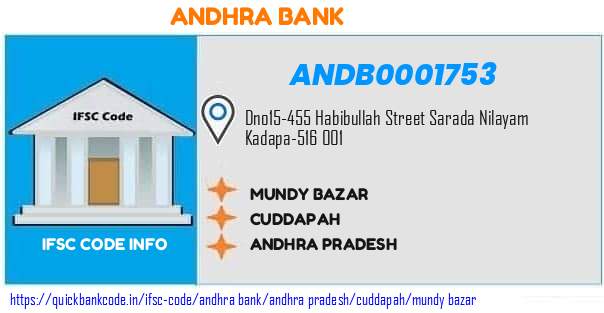 Andhra Bank Mundy Bazar ANDB0001753 IFSC Code