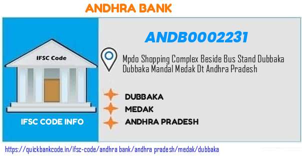 Andhra Bank Dubbaka ANDB0002231 IFSC Code