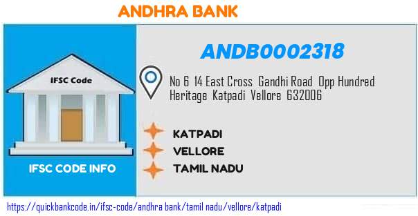 Andhra Bank Katpadi ANDB0002318 IFSC Code