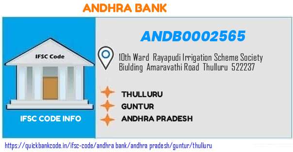 Andhra Bank Thulluru ANDB0002565 IFSC Code