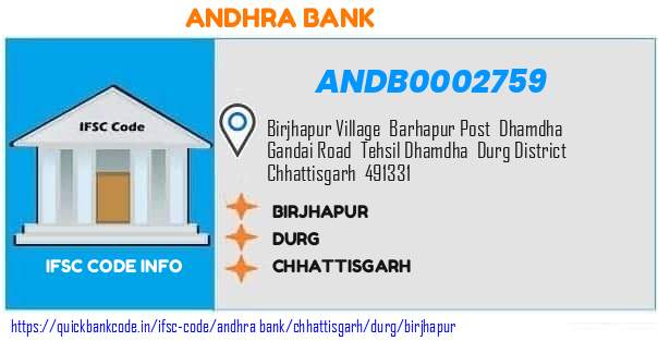 Andhra Bank Birjhapur ANDB0002759 IFSC Code
