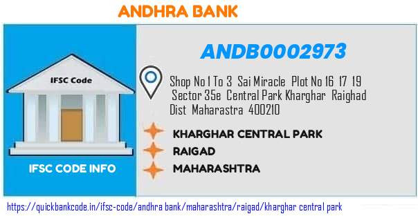 Andhra Bank Kharghar Central Park ANDB0002973 IFSC Code