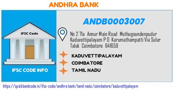 Andhra Bank Kaduvettipalayam ANDB0003007 IFSC Code
