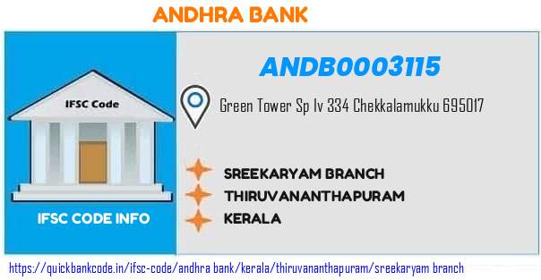 Andhra Bank Sreekaryam Branch ANDB0003115 IFSC Code