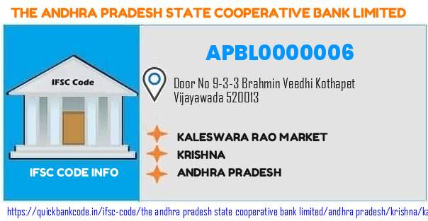 The Andhra Pradesh State Cooperative Bank Kaleswara Rao Market APBL0000006 IFSC Code