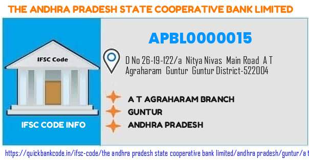 The Andhra Pradesh State Cooperative Bank A T Agraharam Branch APBL0000015 IFSC Code