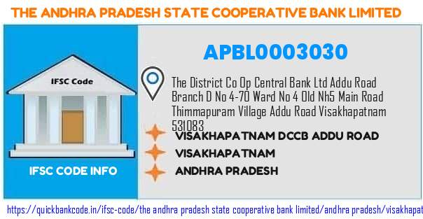 The Andhra Pradesh State Cooperative Bank Visakhapatnam Dccb Addu Road APBL0003030 IFSC Code