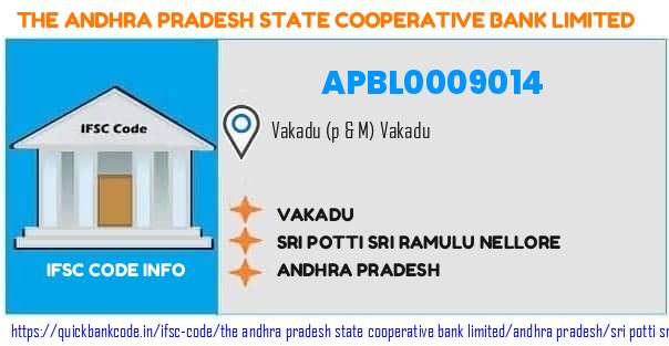 The Andhra Pradesh State Cooperative Bank Vakadu APBL0009014 IFSC Code