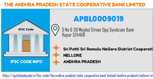 The Andhra Pradesh State Cooperative Bank Sri Potti Sri Ramulu Nellore District Cooperative Central Bank  Rapur APBL0009019 IFSC Code