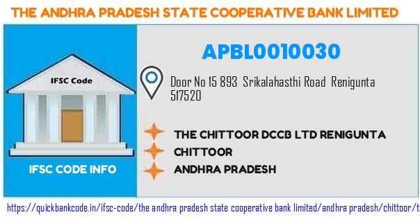 The Andhra Pradesh State Cooperative Bank The Chittoor Dccb  Renigunta APBL0010030 IFSC Code