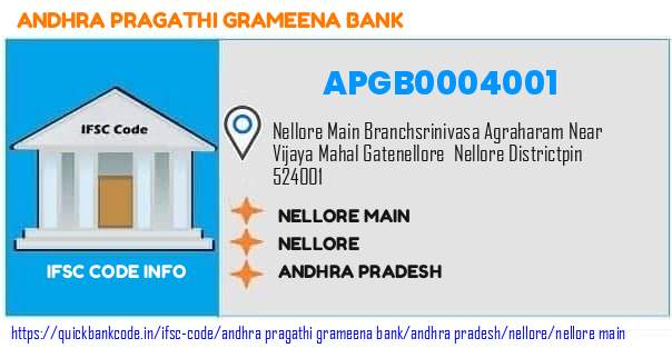 APGB0004001 Andhra Pragathi Grameena Bank. NELLORE MAIN