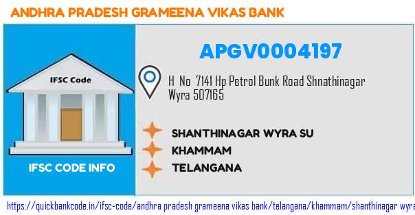 Andhra Pradesh Grameena Vikas Bank Shanthinagar Wyra Su APGV0004197 IFSC Code