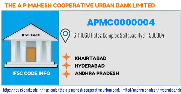 The A P Mahesh Cooperative Urban Bank Khairtabad APMC0000004 IFSC Code