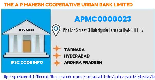 The A P Mahesh Cooperative Urban Bank Tarnaka APMC0000023 IFSC Code