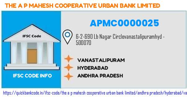 The A P Mahesh Cooperative Urban Bank Vanastalipuram APMC0000025 IFSC Code