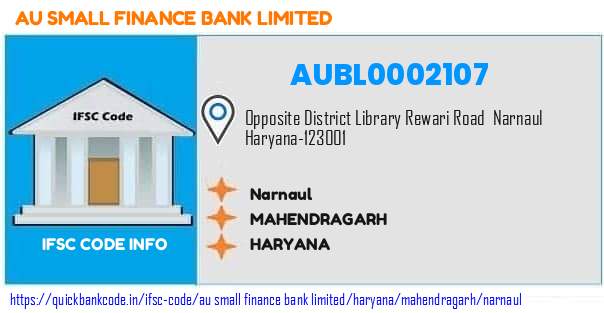 Au Small Finance Bank Narnaul AUBL0002107 IFSC Code