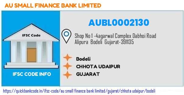 Au Small Finance Bank Bodeli AUBL0002130 IFSC Code