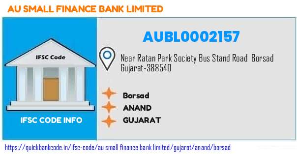 Au Small Finance Bank Borsad AUBL0002157 IFSC Code
