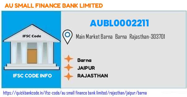 Au Small Finance Bank Barna AUBL0002211 IFSC Code