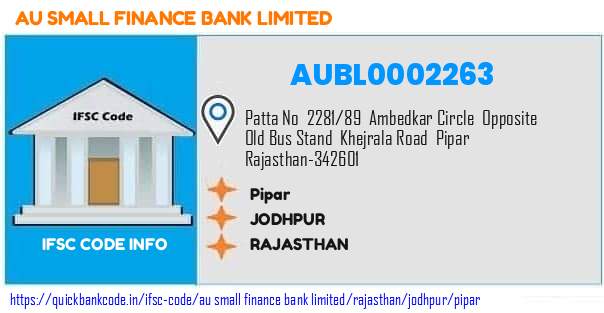Au Small Finance Bank Pipar AUBL0002263 IFSC Code