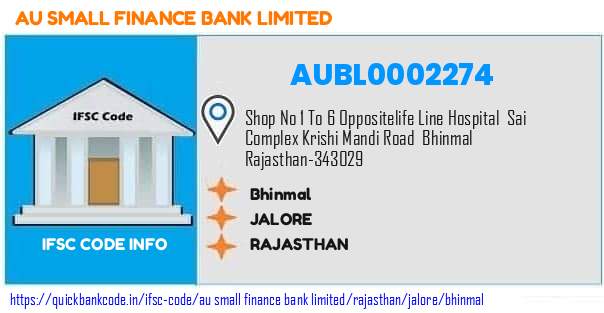 Au Small Finance Bank Bhinmal AUBL0002274 IFSC Code