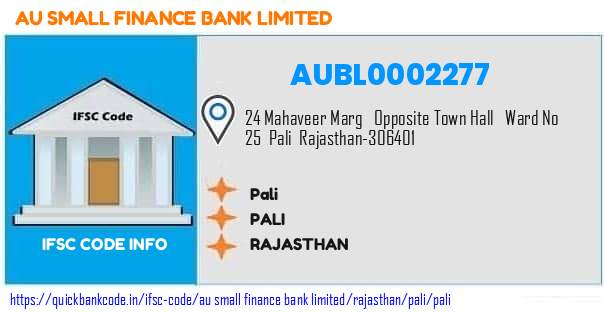 Au Small Finance Bank Pali AUBL0002277 IFSC Code