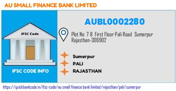 Au Small Finance Bank Sumerpur AUBL0002280 IFSC Code