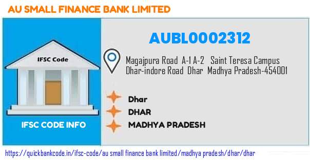 Au Small Finance Bank Dhar AUBL0002312 IFSC Code