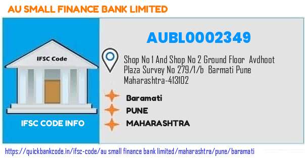 Au Small Finance Bank Baramati AUBL0002349 IFSC Code