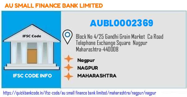 Au Small Finance Bank Nagpur AUBL0002369 IFSC Code