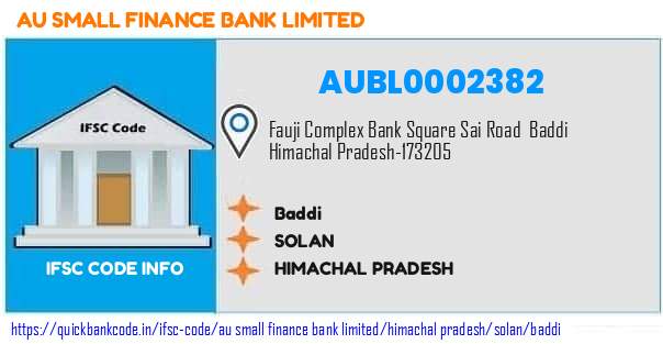 Au Small Finance Bank Baddi AUBL0002382 IFSC Code