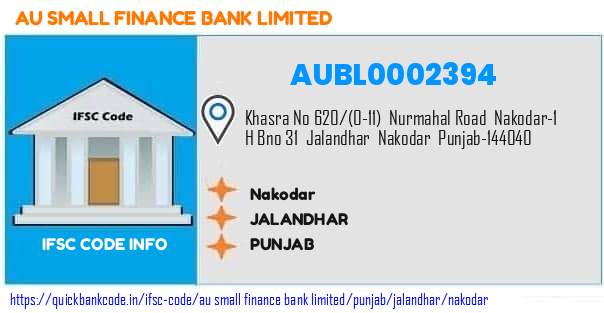 Au Small Finance Bank Nakodar AUBL0002394 IFSC Code