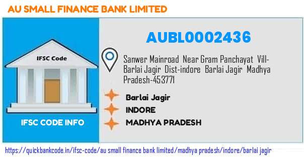 Au Small Finance Bank Barlai Jagir AUBL0002436 IFSC Code