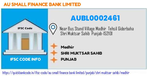 Au Small Finance Bank Madhir AUBL0002461 IFSC Code