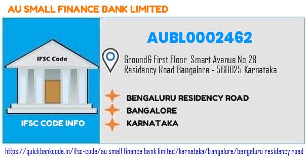 Au Small Finance Bank Bengaluru Residency Road AUBL0002462 IFSC Code