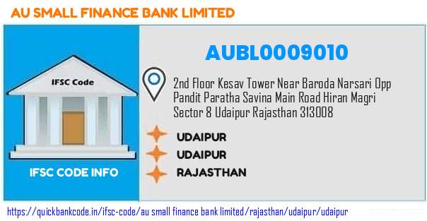Au Small Finance Bank Udaipur AUBL0009010 IFSC Code