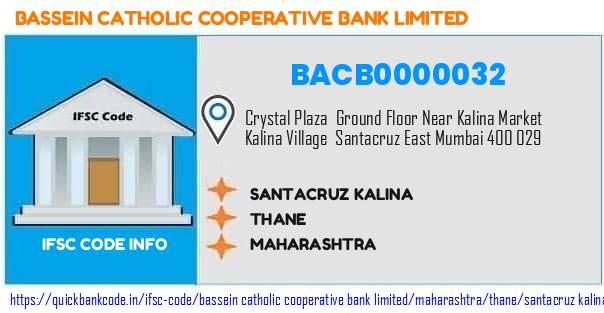BACB0000032 Bassein Catholic Co-operative Bank. SANTACRUZ KALINA