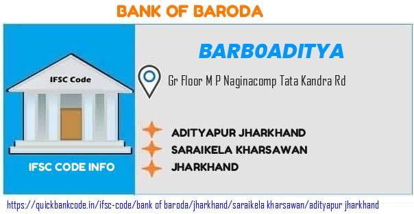 Bank of Baroda Adityapur Jharkhand BARB0ADITYA IFSC Code