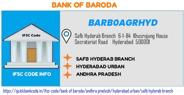 Bank of Baroda Safb Hyderab Branch BARB0AGRHYD IFSC Code